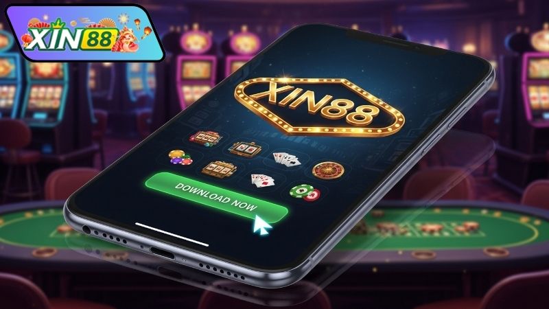 Hướng dẫn tải app Xin88 chi tiết cho người chơi